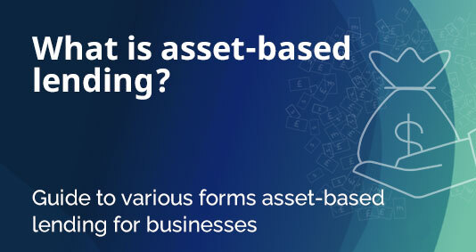 What Is An Asset Based Lender